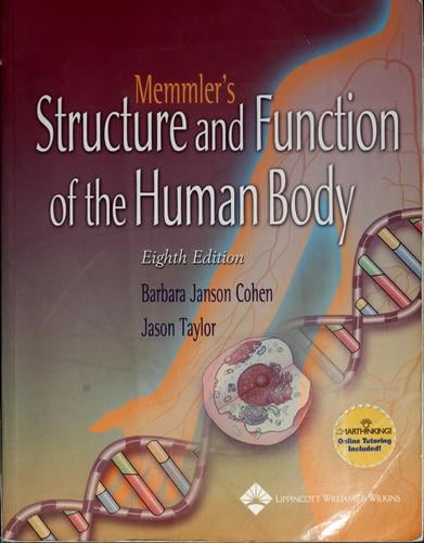 Memmler's the structure and function of the human body