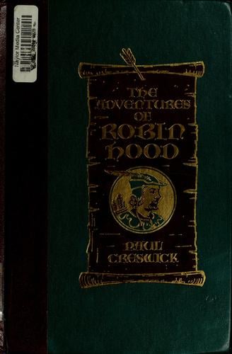 The adventures of Robin Hood: an English legend