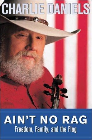 Ain't no rag: freedom, family, and the flag