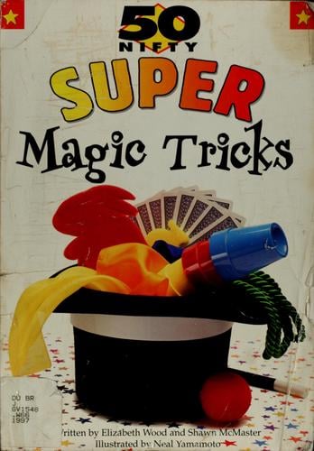 50 nifty super magic tricks