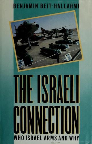 The Israeli connection: who Israel arms and why