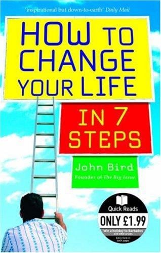 How to Change Your Life in 7 Steps