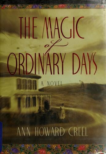 The magic of ordinary days