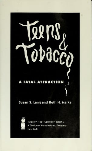 Teens and tobacco: a fatal attraction