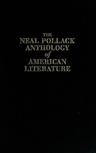 The Neal Pollack anthology of American literature