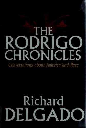 The Rodrigo chronicles: conversations about America and race