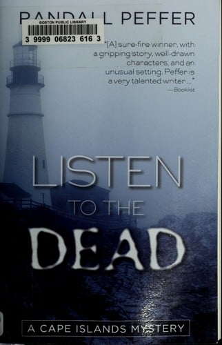 Listen to the dead: a Cape Islands mystery