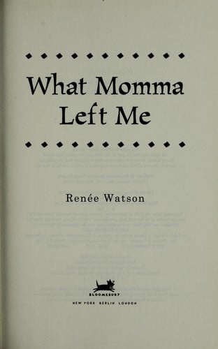 What Momma left me