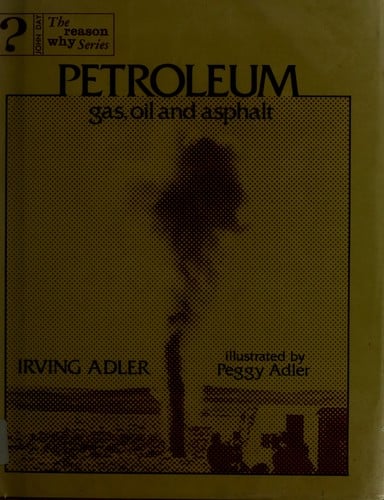Petroleum: gas, oil, and asphalt