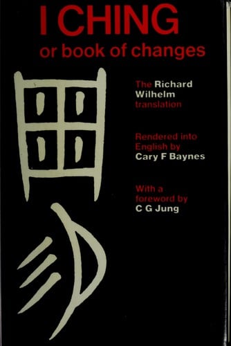The I Ching: or Book of Changes