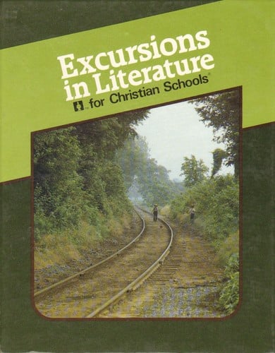 Excursions in literature for Christian schools: student text