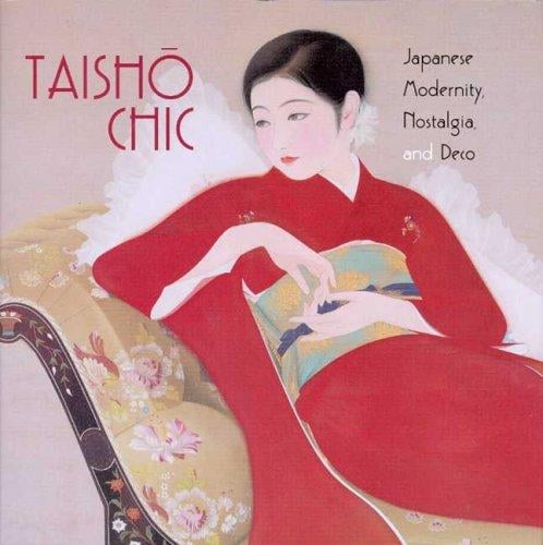 Taishō chic: Japanese modernity, nostalgia, and deco
