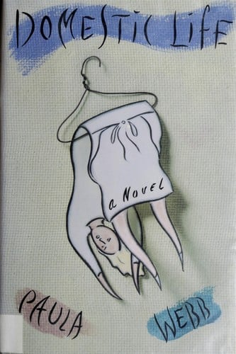 Domestic life: a novel in parts