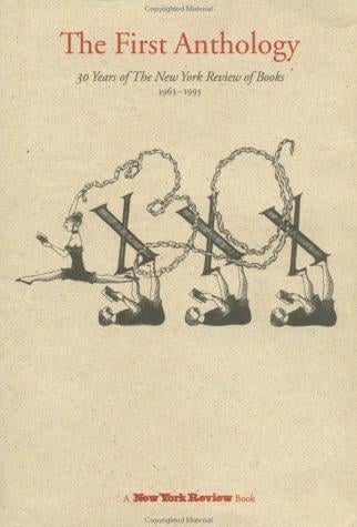 The first anthology: 30 years of the New York review of books