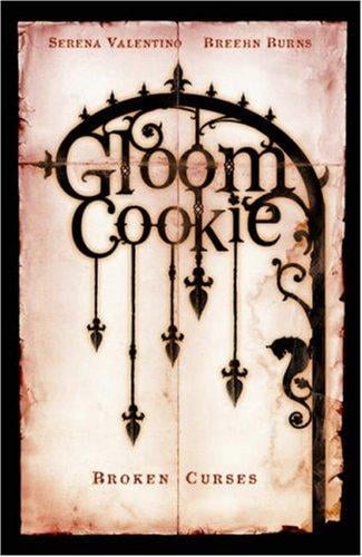 GloomCookie, Vol. 3: Broken Curses