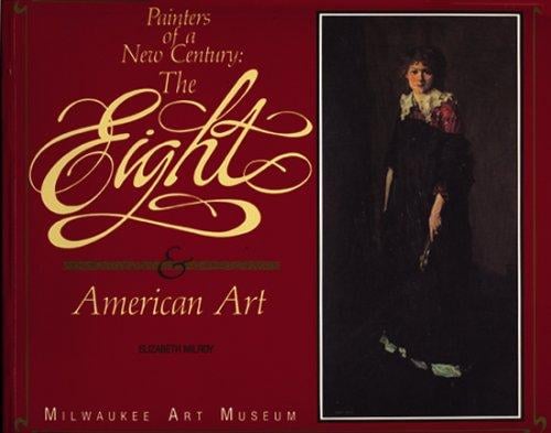 Painters of a New Century: The Eight and American Art