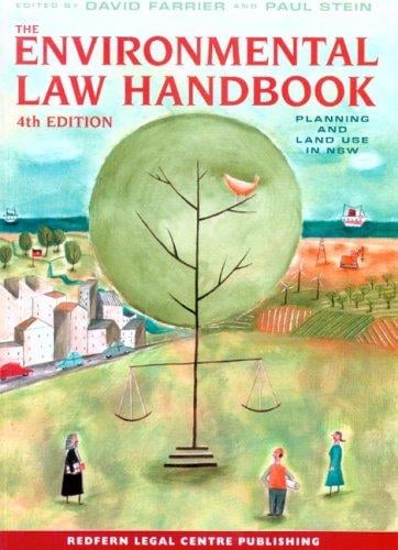 The Environmental Law Handbook: Planning And Land Use in Nsw