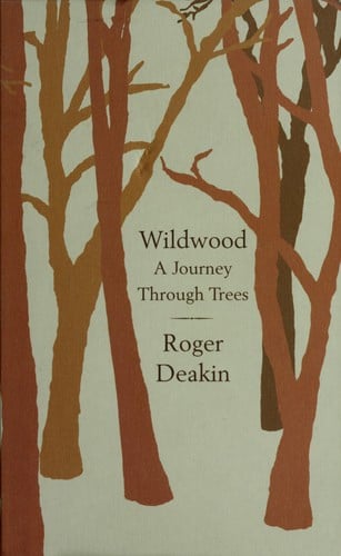 Wildwood: a journey through trees