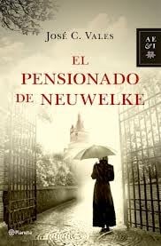 El Pensionado de Neuwelke