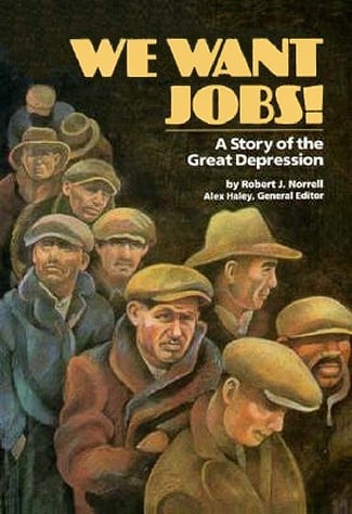 We Want Jobs!: A Story of the Great Depression