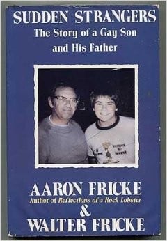 Sudden Strangers: The Story of a Gay Son and His Father