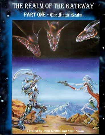 The Magic Realm (Realm of the Gateway)
