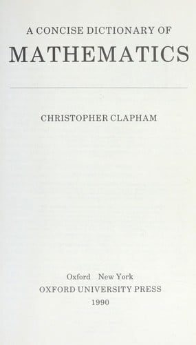 A concise Oxford dictionary of mathematics