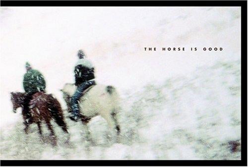 The Horse Is Good