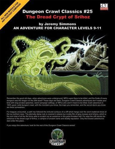 The Dread Crypt of Srihoz: An adventure for character levels 9-11