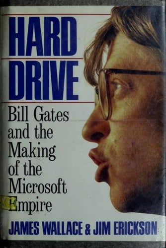 Hard drive: Bill Gates and the making of the Microsoft empire