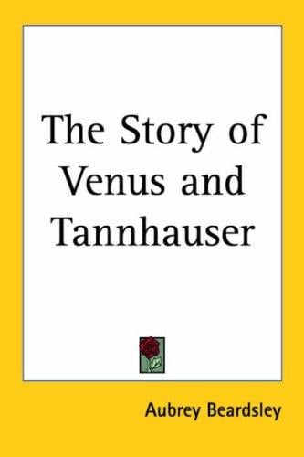 The Story of Venus And Tannhauser