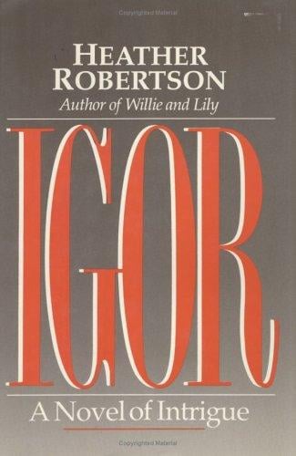 Igor: A Novel of Intrigue: Volume 3 of the King Years (The King years)
