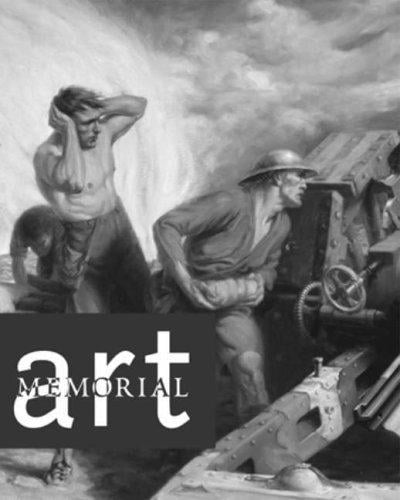 Art and Memorial?: The Forgotten History of Canada's War Art (Beyond Boundaries: Canadian Defence and Strategic Studies)
