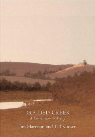 Braided Creek: a conversation in poetry