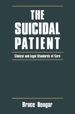 The suicidal patient: clinical and legal standards of care