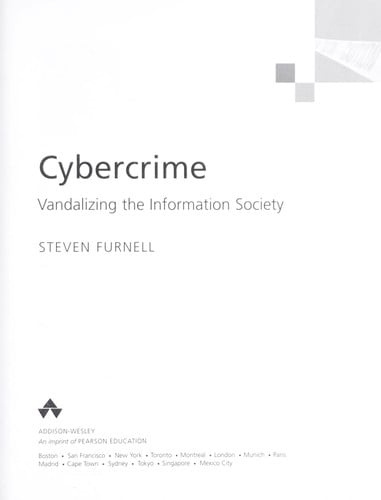 Cybercrime: vandalising the information society