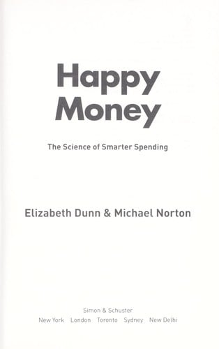 Happy money: the science of smarter spending