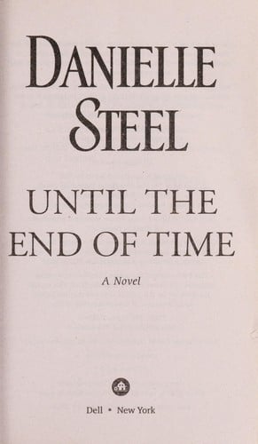 Until the end of time: a novel