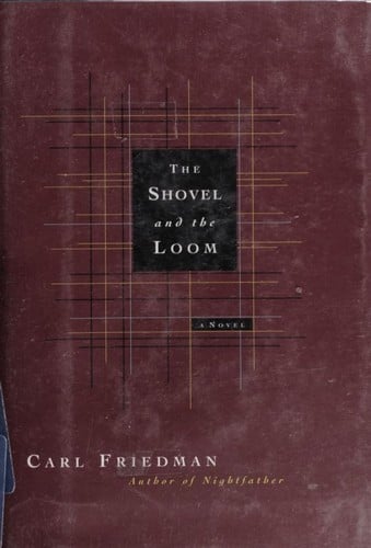 The shovel and the loom