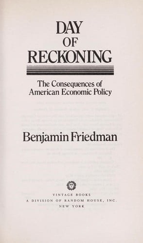 Day of reckoning: the consequences of American economic policy