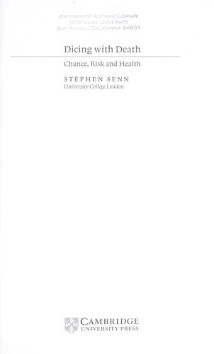 DICING WITH DEATH: CHANCE, RISK AND HEALTH.