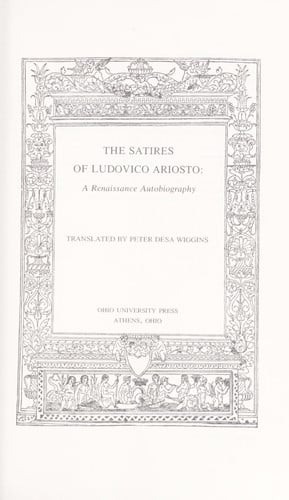 The satires of Ludovico Ariosto: a Renaissance autobiography