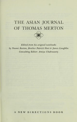 The Asian journal of Thomas Merton.