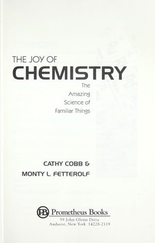 The joy of chemistry: the amazing science of familiar things
