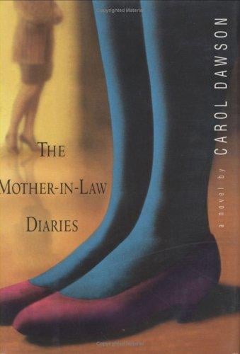 The mother-in-law diaries: a novel