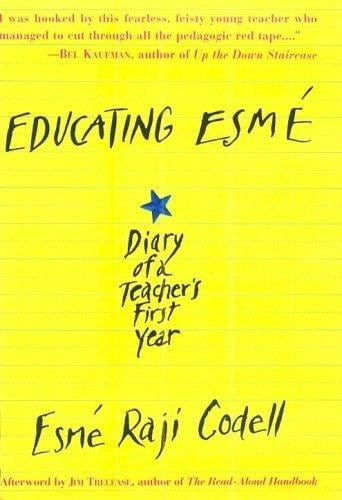 Educating Esmé: diary of a teacher's first year