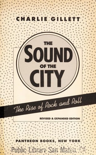 The sound of the city: the rise of rock and roll