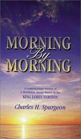 Morning by Morning: Daily Readings