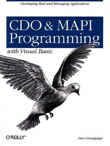 CDO & MAPI Programming with Visual Basic:: Developing Mail and Messaging Applications