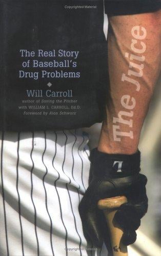 The Juice: The Real Story of Baseball's Drug Problems